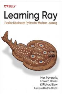 Learning Ray Flexible Distributed Python for Machine Learning True EPUB Retail Copy D