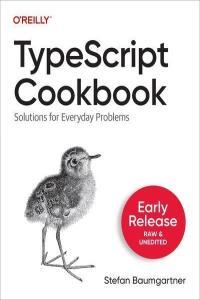 TypeScript Cookbook Fourth Early Release DevCourseWeb