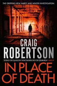 In Place of Death by Craig Robertson EPUB