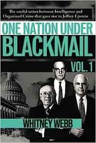 One Nation Under Blackmail Vol 1 by Whitney Alyse Webb EPUB
