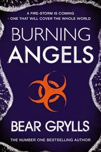 Burning Angels by Bear Grylls MOBI
