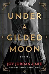 Under a Gilded Moon by Joy Jordan Lake EPUB