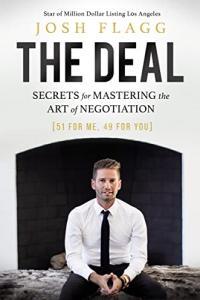 The Deal Secrets for Mastering the Art of Negotiation by Josh Flagg EPUB