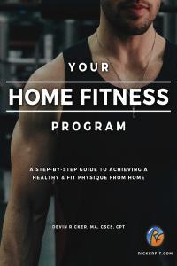 Your Home Fitness Program A Step by Step Guide to Achieving a Healthy Fit Physique from Home