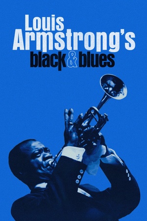 Louis Armstrong's Black & Blues 2022 1080p web YTS