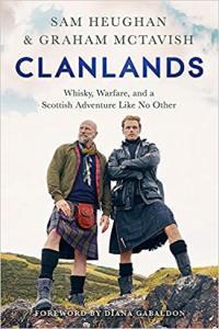Clanlands Whisky Warfare and a Scottish Adventure Like No Other by Sam Heughan EPUB