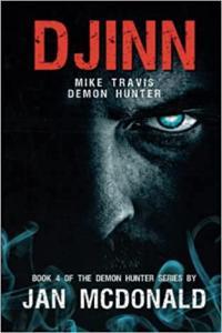 Djinn by Jan McDonald Mike Travis Demon Hunter Book 4