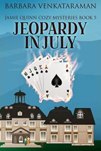 Jeopardy in July by Barbara Venkataraman EPUB