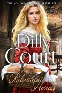 The Reluctant Heiress by Dilly Court MOBI