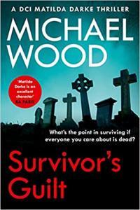 Survivor s Guilt by Michael Wood EPUB
