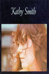 Kathy Smith Some Songs I ve Saved 1970 2007