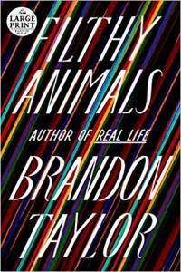 Filthy Animals by Brandon Taylor EPUB