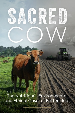 Sacred Cow: The Nutritional, Environmental and Ethical Case for Better Meat 2020 1080p web YTS
