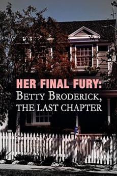Her Final Fury: Betty Broderick, the Last Chapter 1992 720p web YTS