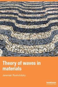 Theory of waves in materials CourseWikia