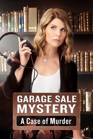 Garage Sale Mysteries Garage Sale Mystery: A Case of Murder 2017 1080p web YTS