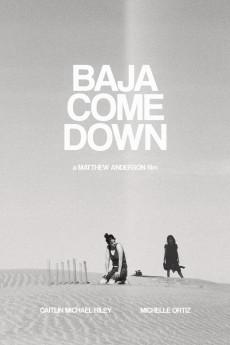 Baja Come Down 2021 720p web YTS