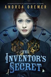 The Inventor s Secret 1 3 Andrea Cremer
