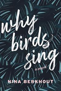 Why Birds Sing by Nina Berkhout EPUB