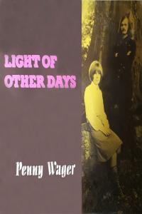 Penny Wager Light of other days 1972 LP