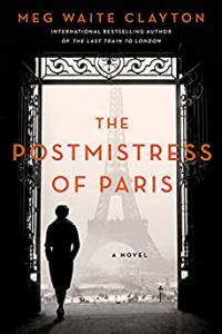 The Postmistress of Paris by Meg Waite Clayton EPUB