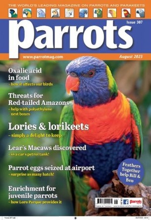 Parrots Magazine Issue 307 August 2023