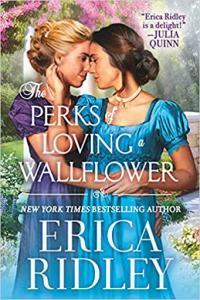The Perks of Loving a Wallflower by Erica Ridley EPUB