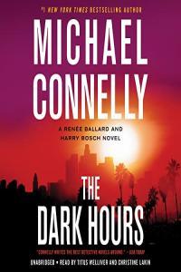 The Dark Hours Harry Bosch Book 23 Michael Connelly 2021 Thriller Audiobook miok
