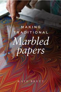 Making Traditional Marbled Papers By Kate Brett