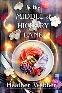 In the Middle of Hickory Lane by Heather Webber EPUB