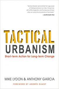 Tactical Urbanism Short term Action for Long term Change by Mike Lydon EPUB