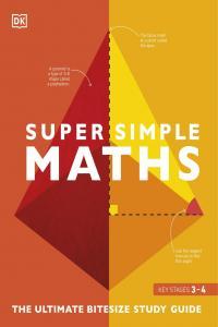 Super Simple Maths The Ultimate Bitesize Study Guide BookRAR