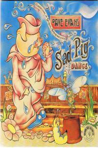 Dave Evans Sad Pig Dance 1974 1999