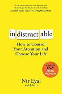 Indistractable How to Control Your Attention and Choose Your Life by Nir Eyal EPUB