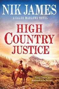 High Country Justice by Nik James EPUB