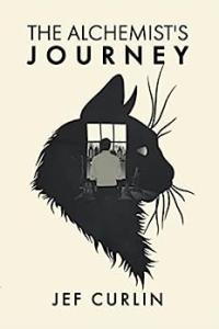 The Alchemist s Journey by Jef Curlin