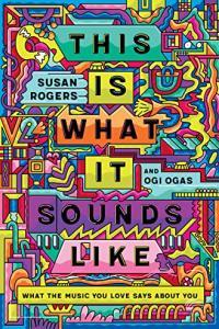 This Is What It Sounds Like What the Music You Love Says About You by Ogi Ogas EPUB