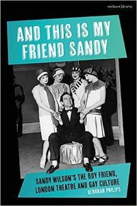 And This is My Friend Sandy Sandy Wilson s The Boy Friend London Theatre and Gay Culture