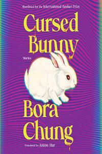 Cursed Bunny Stories Bora Chung 2022 Horror Audiobook miok