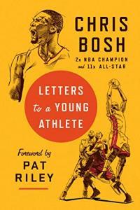 Letters to a Young Athlete by Chris Bosh EPUB