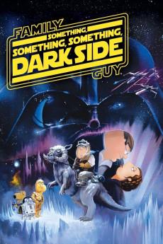 Family Guy Something, Something, Something, Dark Side 2009 720p bluray YTS