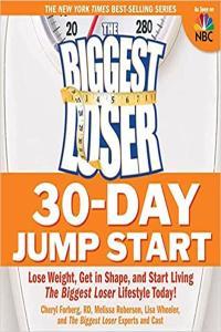 The Biggest Loser 30 Day Jump Start Lose Weight Get in Shape Cheryl Forberg RD Melissa Robers