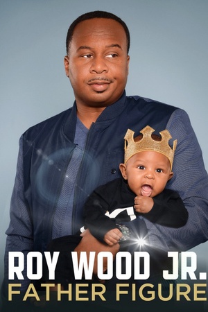 Roy Wood Jr.: Father Figure 2017 1080p web YTS