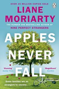 Apples Never Fall by Liane Moriarty EPUB