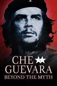 ARTE Che Guevara Beyond The Myth 1080p WEB x264 AAC MVGroup org mkv