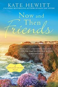 Now and Then Friends by Kate Hewitt EPUB