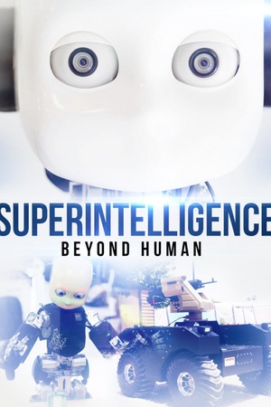 Superintelligence: Beyond Human 2019 1080p web YTS