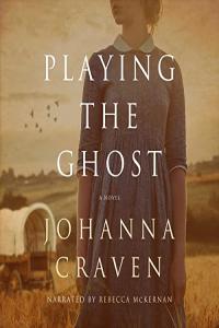 Playing the Ghost Johanna Craven 2022 Historical Fiction Audiobook miok