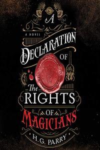 A Declaration of the Rights of Magicians H G Parry 2021 Fantasy Audiobook miok