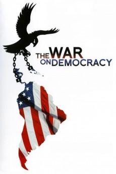 The War on Democracy 2007 720p web YTS